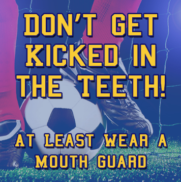 Wear a Mouthguard