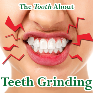 Tooth About Teeth Grinding